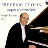Pianist Marjan Kiepura plays rare and familiar repertoire by Frédéric Chopin